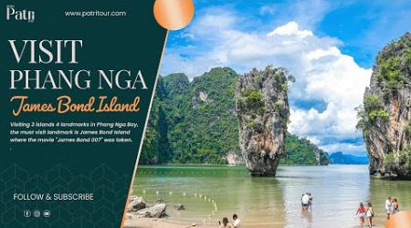 Explore Phang Nga Bay with PHUKET PATRI TOUR