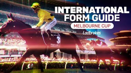 International Form Guide: Melbourne Cup