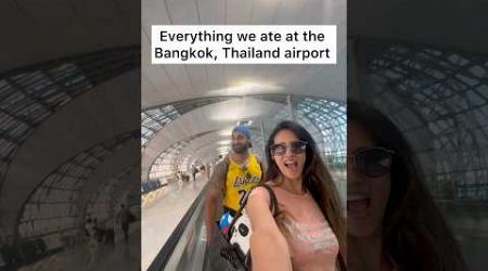 Everything we ate at the Thailand airport #food #thailand #review #shorts #ytshorts