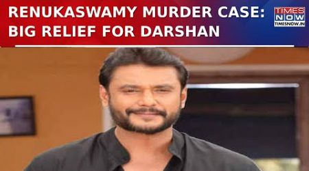 Karnataka High Court Grants Interim Bail To Actor Darshan On Medical Grounds For Six Weeks | WATCH