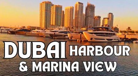 Dubai Harbour &amp; Marina View | Popular Tourists Attraction | Luxurious Yacht Cruises Dubai Harbour