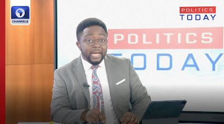 Rivers Political Impasse, Conversation With Sen Ned Nwoko +More | Politics Today