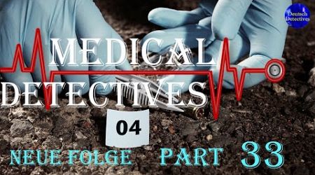 Medical Detectives 2024 | True Crime Doku Staffel 9 E1-5