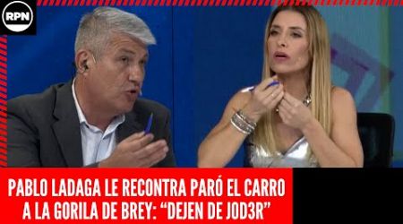 PABLO LADAGA LE RECONTRA PARÓ EL CARRO A LA GORILA DE MARIANA BREY: “DEJEN DE JOD3R CON LA GENTE”