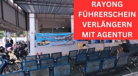 5 Jahre Führerschein verlängert Rayong statt Pattaya.