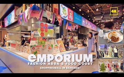 EMPORIUM ,Bangkok / Food Court &amp; Fashion area ( 19 November 2024 )