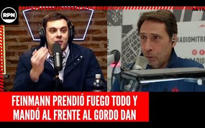 Feinmann PRENDIÓ EL VENTILADOR y MANDÓ AL FRENTE AL GORDO DAN POR VIVIDOR DEL ESTADO