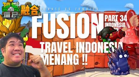 PVZ FUSION or SUPER HYBRID ‼️TRAVEL DI INDONESIA ⁉️ PART 34 (COBA COBA)