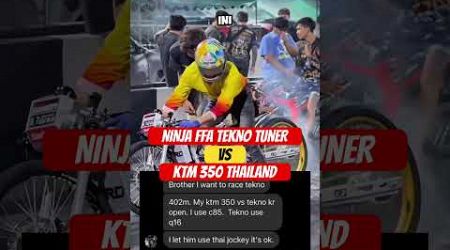 NINJA FFA TEKNO TUNER DILAMAR KTM 350 THAILAND 