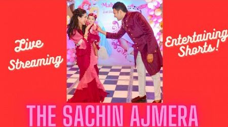 The Sachin Ajmera Live Streaming | Funny Shorts Video Live Stream | Entertainment Video Live