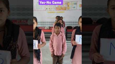 Yes -No Game में कौन जीतेगा?