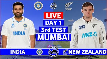 India vs New Zealand 3rd Test Day 1 Live | IND vs NZ 3rd Test Live Scores &amp; Commentary