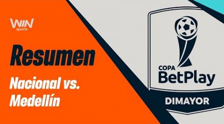 Nacional vs. Medellín (resumen y goles) | Copa BetPlay Dimayor 2024 | Semifinales - Ida