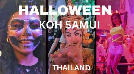 HALLOWEEN NIGHT WAS VERY BUSY AND AMAZING! KOH SAMUI, THAILAND