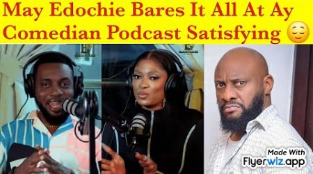 May Edochie and Ay Comedian podcast trends as She Bares it all