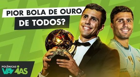 RODRI É O PIOR VENCEDOR DA BOLA DE OURO NA HISTÓRIA? - POLÊMICAS VAZIAS #578