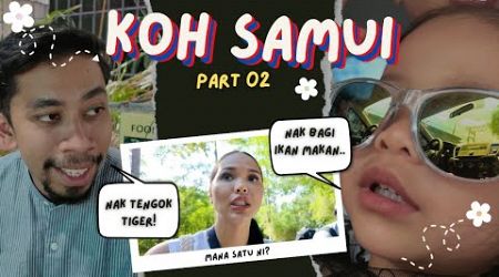 KOH SAMUI [PART 2]