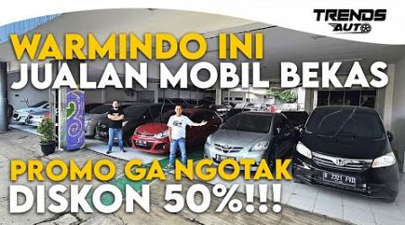 WARMINDO INI JUALAN MOBIL!!! DISKON SAMPE 50%, YANG PUNYA BUDGET 100 JUTAAN DISINI BANYAK PILIHAN.