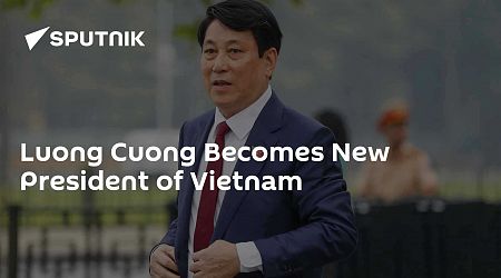 Luong Cuong Becomes New President of Vietnam