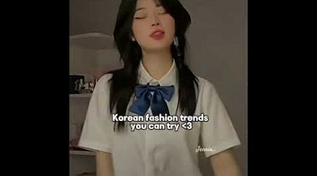 Korean fashion trends u can try... #aethetics #edits