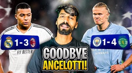 SACK ANCELOTTI ?? AC MILAN DESTROYED REAL MADRID 3-1 IN CHAMPIONS LEAGUE ! SPORTING 4-1 MAN CITY