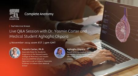 Live Q&amp;A Session with Dr. Yasmin Carter and Medical Student Aghogho Okpara