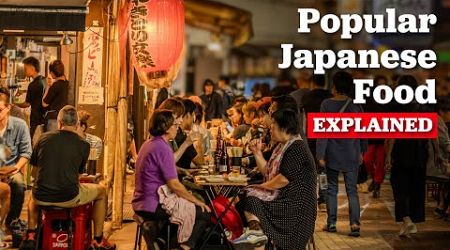 Japan’s Most Popular Foods Explained