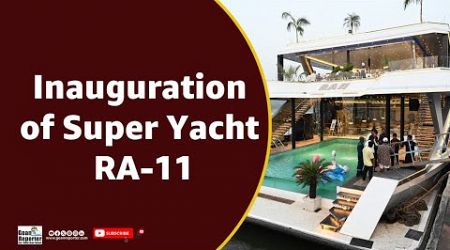 Goan Reporter News: Inauguration of Goan Built Super Yacht RA-11 at Captain of Ports Jetty, Panaji