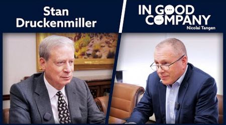 Stan Druckenmiller | Podcast | In Good Company | Norges Bank Investment Management