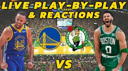 Golden State Warriors vs Boston Celtics | Live Play-By-Play &amp; Reactions