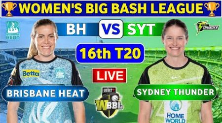 Brisbane Heat Women vs Sydney Thunder Women, 16th T20 | SYTW vs BHW Live Score &amp; Commentary WBBL