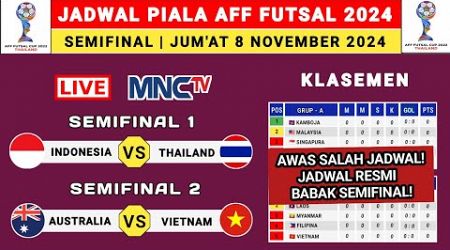 RESMI! Jadwal Semifinal Piala AFF Futsal 2024 - Indonesia vs Thailand - Piala Aff Futsal 2024