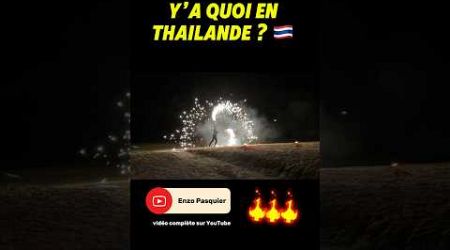 Y’a quoi en Thaïlande ? 