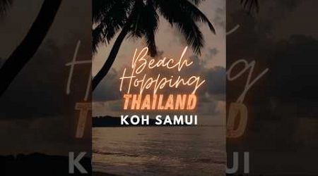 Beach Hopping in Koh Samui, Thailand | Travel | Chaweng, Lipa Noi, Hin Ta Hin Yai, Silver Beach