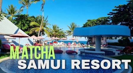 Matcha Samui Resort, Thailand | Walking silent tour &amp; hotel review ( Chaba Samui resort).