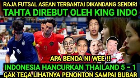 MENYAKITKAN !! INDONESIA BANTAI RAJA FUTSAL ASEAN THAILAND DI KANDANG SENDIRI 5-1