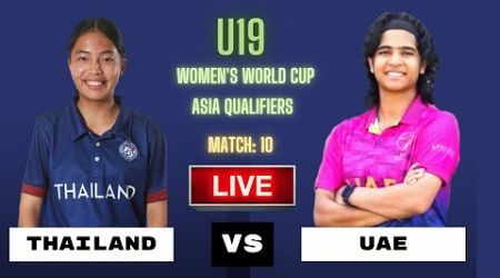 Uae vs Thailand U19 Women&#39;s Cricket World Cup Qualifier Live Scores &amp; Commentary | Match 10