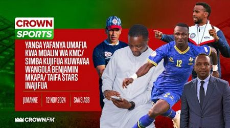 LIVE CROWN SPORTS: YANGA YAFANYA UMAFIA KWA MOALLIN/ SIMBA KUJIFUA KUWAVAA WAANGOLA/ STARS INAJIFUA