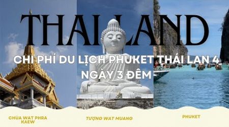 P1 [Vlog PHUKET THAI LAN] Tổng chi phí đi PHUKET Thái Lan 4 ngày 3 đêm và những trải nghiệm đáng nhớ