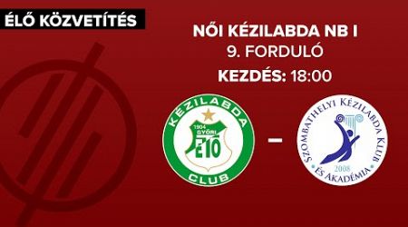 Győri Audi ETO KC – Szombathelyi KKA | női K&amp;H Liga | 9. forduló