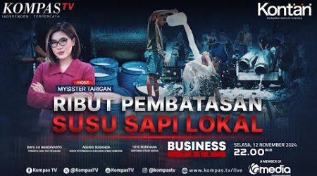 LIVE - Ribut Pembatasan Susu Sapi Lokasl I BUSINESS TALK