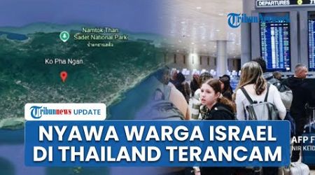 Thailand Rilis Peringatan Bahaya untuk Turis Israel di Pulau Koh Phangan, Berisiko Terjadi Serangan