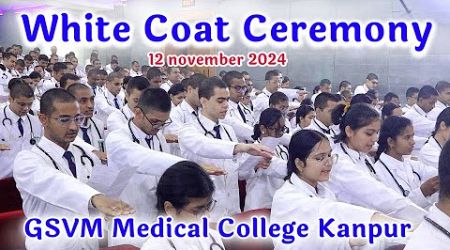 White Coat Ceremony at GSVM Medical College Kanpur 2024...चरक शपथ