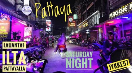 Vuoden harmain päivä Pattayalla, Saturday night Pattaya