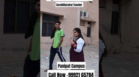 Panipat Campus ❤️#trends #motivation #upsc #gurukul #upscmotivation #trends #shorts