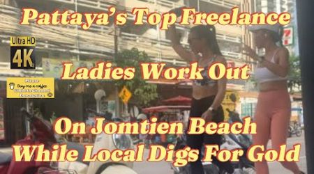 Thai Local Gets Shot On Jomtien Beach Pattaya | Freelance Girls Work Out,While Man Searches For Gold