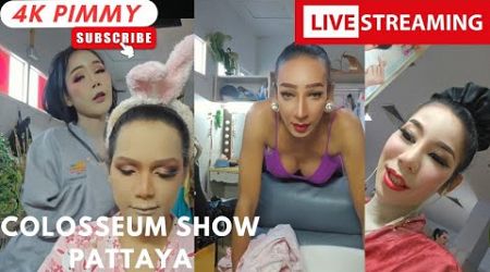 Colosseum Ladyboy Show Pattaya LIVE STREAM with Pimmy &amp; friends