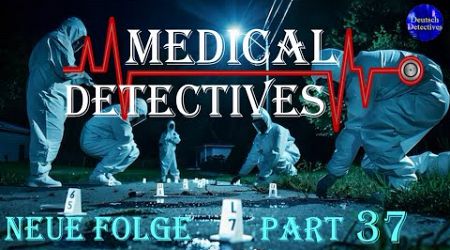 Medical Detectives 2024 | True Crime Doku Staffel 10 E1-5