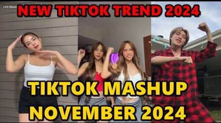 TIKTOK DANCE MASHUP NOVEMBER 2024 || TIKTOK DANCE TREND 2024