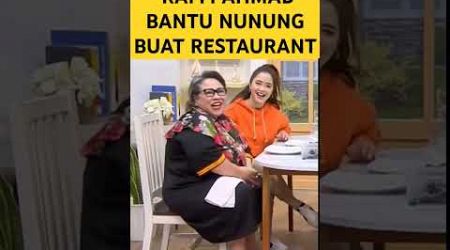 awal mulai raffi ahmad bantu nunung buka restauran makan - rans entertainment || #shorts